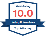 Avvo Rating 10.0 | Jeffrey S. Rosenblum | Top Attorney